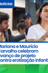 Educação e proteção da infância: Mariana e Maurício Carvalho celebram...