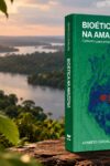 Da Amazônia para o mundo: Dr. Aparício Carvalho lança novo livro sobre...